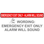 Emergency Exit Only - Alarm Will Sound Label for Enter / Exit NHE-10020