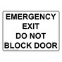 Emergency Exit Do Not Block Door Sign NHE-29276