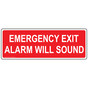 Emergency Exit Alarm Will Sound Sign NHE-7425