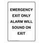 Portrait Emergency Exit Only Alarm Will Sign NHEP-29272