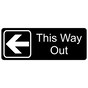 Black Engraved This Way Out (Left) Sign with Symbol EGRE-610-SYM_White_on_Black