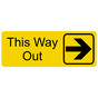 Yellow Engraved This Way Out (Right) Sign with Symbol EGRE-615-SYM_Black_on_Yellow