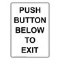 Portrait Push Button Below To Exit Sign NHEP-29320