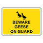 Beware Geese On Guard Sign With Symbol NHE-29454
