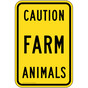 Caution Farm Animals Sign for Farm Safety PKE-18290