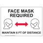 Face Mask Required Maintain 6 Feet Of Distance Sign CS644560