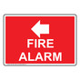 Fire Alarm [With Left Arrow] Sign NHE-19641_RED