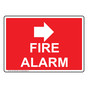 Fire Alarm [With Right Arrow] Sign NHE-19642_RED