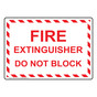Fire Extinguisher Do Not Block Sign NHE-7510