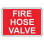 Fire Hose Valve Sign NHE-30789