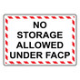 No Storage Allowed Under Facp Sign NHE-30940