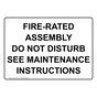 Fire-Rated Assembly Do Not Disturb See Maintenance Sign NHE-31832
