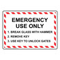 Emergency Use Only 1. Break Glass With Hammer Sign NHE-30759