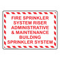 Fire Sprinkler System Riser Administrative And Sign NHE-30930