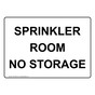 Sprinkler Room No Storage Sign NHE-30978