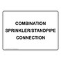 Combination Sprinkler/Standpipe Connection Sign NHE-31016