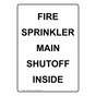 Portrait Fire Sprinkler Main Shutoff Inside Sign NHEP-31040