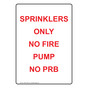 Portrait Sprinklers Only No Fire Pump No Prb Sign NHEP-31082