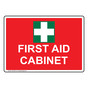 First Aid Cabinet Sign With Symbol NHE-30873