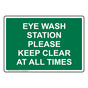 Eye Wash Station Please Keep Clear At All Times Sign NHE-38413_GRN