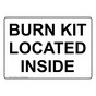 BURN KIT LOCATED INSIDE Sign NHE-50282