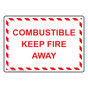 Combustible Keep Fire Away Sign NHE-30439
