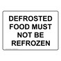 Defrosted Food Must Not Be Refrozen Sign NHE-15626