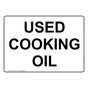 Used Cooking Oil Sign for Hazmat NHE-15942