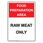 Food Preparation Area Raw Meat Only Sign for Safe Food Handling NHEP-15580