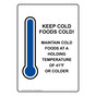 Portrait Keep Cold Foods Cold! Maintain Sign With Symbol NHEP-15639