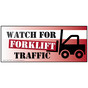 Watch For Forklift Traffic Banner NHE-19493