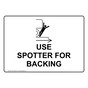 Use Spotter For Backing Sign With Symbol NHE-32840