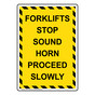 Portrait Forklifts Stop Sound Horn Proceed Slowly Sign NHEP-14366