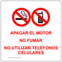 Turn Off Engine No Smoking No Cell Phones Spanish Sign NHS-9567