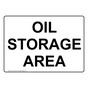 Oil Storage Area Sign for Hazmat NHE-16427