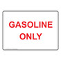 Gasoline Only Sign for Fuel NHE-3346