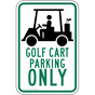 Golf Cart Parking Only Sign for Recreation PKE-17116