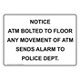 Notice Atm Bolted To Floor Any Movement Of Atm Sign NHE-31512