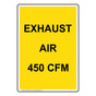 Portrait Exhaust Air 450 CFM Sign NHEP-27075
