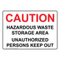 Caution Hazardous Waste Storage Area Sign NHE-18305