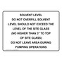 Solvent Level Do Not Overfill Solvent Level Should Sign NHE-31681