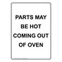 Portrait Parts May Be Hot Coming Out Of Oven Sign NHEP-31622