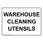 Warehouse Cleaning Utensils Sign NHE-32943