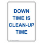 Portrait Down Time Is Clean-Up Time Sign NHEP-29673