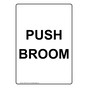 Portrait Push Broom Sign NHEP-30572