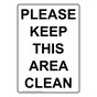 Portrait Please Keep This Area Clean Sign NHEP-35333