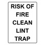 Portrait RISK OF FIRE CLEAN LINT TRAP Sign NHEP-50537