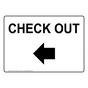 Check Out With Left Arrow Sign NHE-17837-Black_on_White