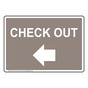 Taupe CHECK OUT Left Arrow Sign NHE-17837-White_on_Taupe