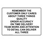 Remember The Customer Only Cares About Three Sign NHE-27571